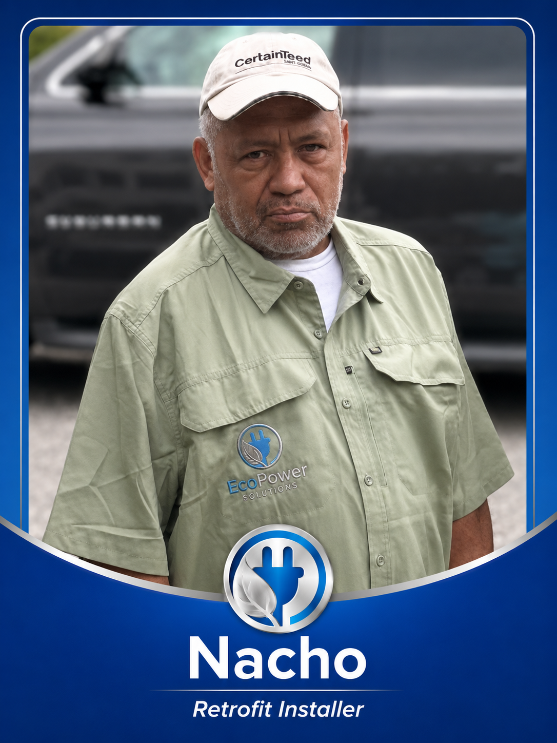 Nacho, Retrofit Installer at EcoPower Solutions